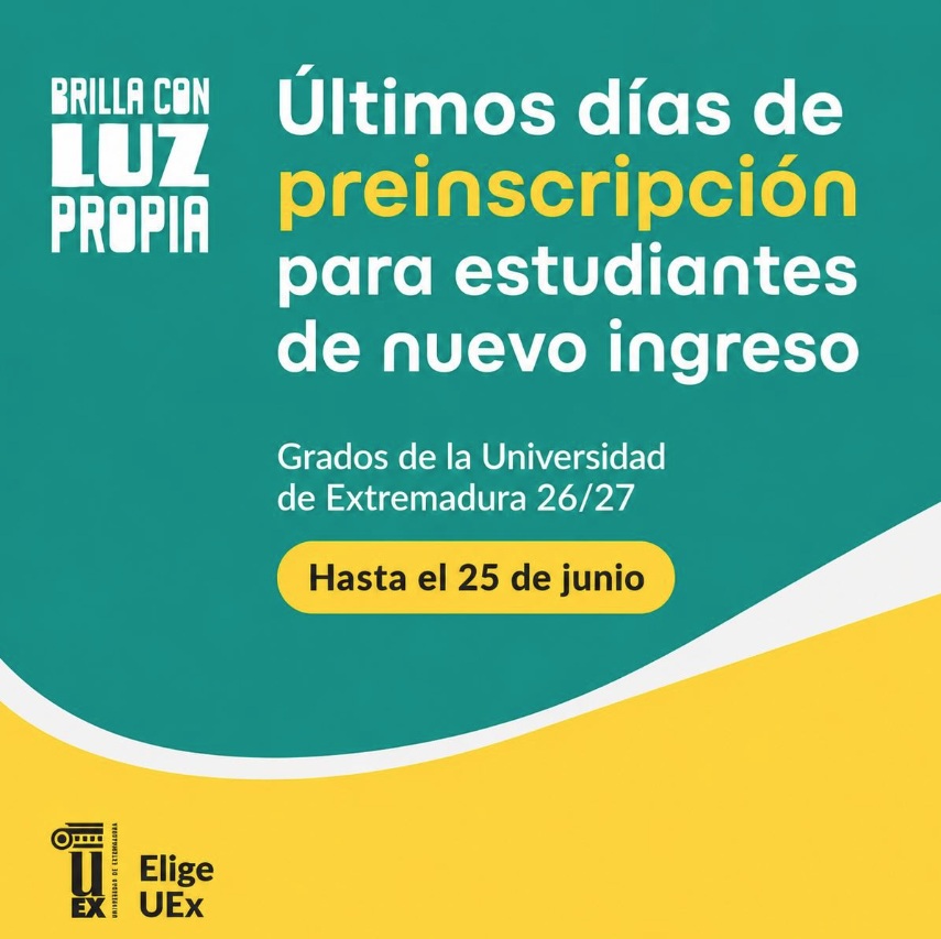 infouex's tweet photo. ⚠️ Últimos días de preinscripción para estudiantes de nuevo ingreso en la Universidad de Extremadura 🎓
📅 Plazo abierto hasta mañana jueves, 25 de junio
✨ Brilla con luz propia
📝https://t.co/Wtn8OBngQ6
💛💛💚 #EligeUEx #SoyUEX https://t.co/IiyPkzdkud