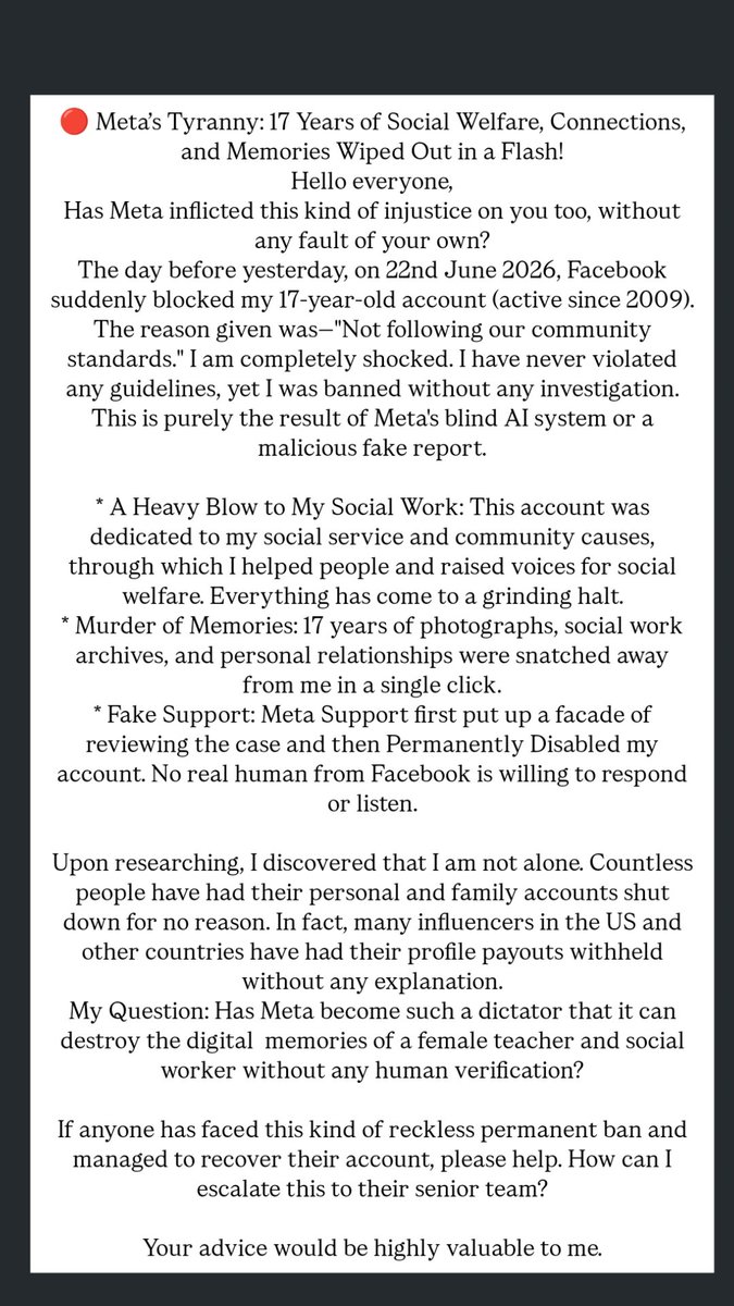 GBCblood's tweet photo. 🔴 Meta's Tyranny! On 22 June, my 17-yr-old account (2009) was permanently disabled for no reason. 17 yrs of memories &amp; #SocialWelfare wiped out in a click. No human support! Is @Meta a dictator now? Help me escalate! @finkd @MetaNewsroom @Facebook #MetaDictatorship #FacebookBan https://t.co/PfxCUacevy