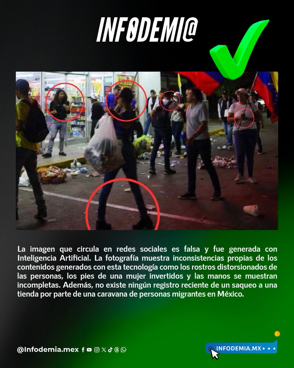infodemiaMex's tweet photo. ❌Falso que personas migrantes venezolanas hayan asaltado una tienda de conveniencia

✅La imagen que circula en redes sociales es falsa y fue generada con Inteligencia Artificial. La fotografía muestra inconsistencias propias de los contenidos generados con esta tecnología como los rostros distorsionados de las personas, los pies de una mujer invertidos y las manos se muestran incompletas. Además, no existe ningún registro reciente de un saqueo a una tienda por parte de una caravana de personas migrantes en México.

▶️https://t.co/mOssk33cPA