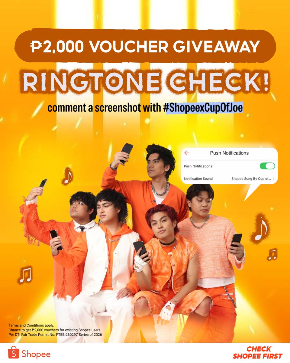 ShopeePH's tweet photo. Araw-araw ka talagang hinaharana ng @cupofjoemusic sa exclusive Shopee notif nila! Try niyo, Besties! Just #CheckShopeeFirst and go to:

Settings ➡️ Notification Settings ➡️ Push Notifications ➡️ Choose Your Notification Sound

For a chance to WIN ₱2,000 vouchers:
1️⃣ Follow our official page
2️⃣ Comment a screenshot showing your Shopee notif sound is set to “Cup Of Joe” from June 24-29, 2026
3️⃣ Use the hashtag #ShopeexCupOfJoe in your comment
4️⃣ Complete this form to validate your entry: https://t.co/ChR7mNXspW

#ShopeePH
Terms and conditions apply: https://t.co/CJPJdmOL6d
Per DTI Fair Trade Permit No. FTEB-260297 Series of 2026