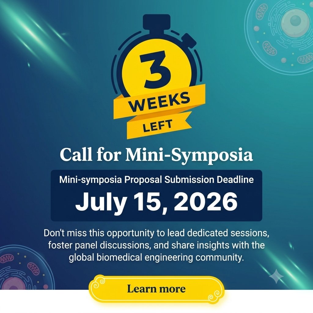 apcmbe2026's tweet photo. ⏳ Only 3 Weeks Left! Propose Your Mini-Symposium for APCMBE 2026

Attention Biomedical Engineering Community!
📅 Submission Deadline: July 15, 2026
👉 Submit Your Proposal Now: https://t.co/9JD4EjMZaN

#APCMBE2026 #BiomedicalEngineering #MiniSymposium #KOSOMBE #IFMBE https://t.co/ZjlsYa4fXT