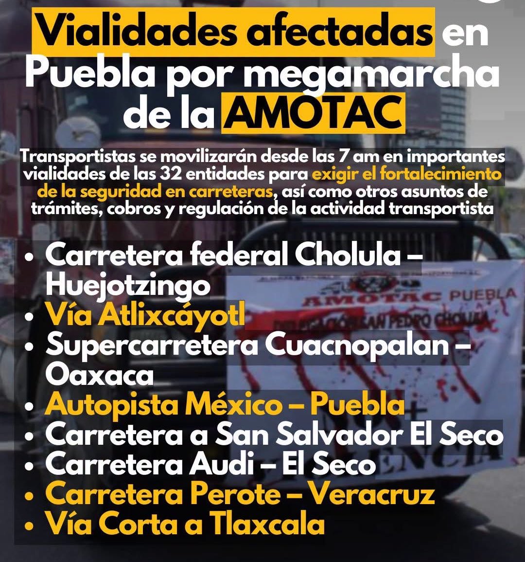 cursorinformat1's tweet photo. #IMPORTANTE ⚠️🚛

La #AMOTAC confirmó movilizaciones y bloqueos carreteros para este miércoles en distintos puntos del país.

📍 En #Puebla se prevén afectaciones en diversas carreteras y autopistas, por lo que se recomienda  salir con anticipación, tomar rutas alternas https://t.co/lnHx1WyPR3