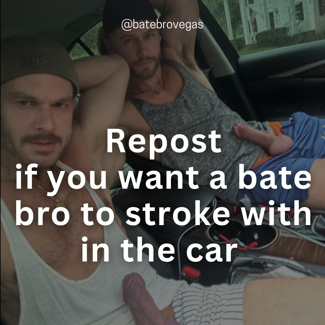batebrovegas's tweet photo. Retweet if you want a bate bro to stroke with in the car. https://t.co/BvUOEksjaG