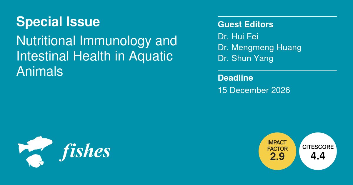 Fishes_MDPI's tweet photo. 🐟We are pleased to announce that a new Special Issue in #Fishes is open for submissions:
"Nutritional Immunology and Intestinal Health in Aquatic Animals"

🎓Edited by Dr. Hui Fei, Dr. Mengmeng Huang and Dr. Shun Yang

👉Read more and submit:
https://t.co/73fmGF0ovi https://t.co/J4UIOGTAob