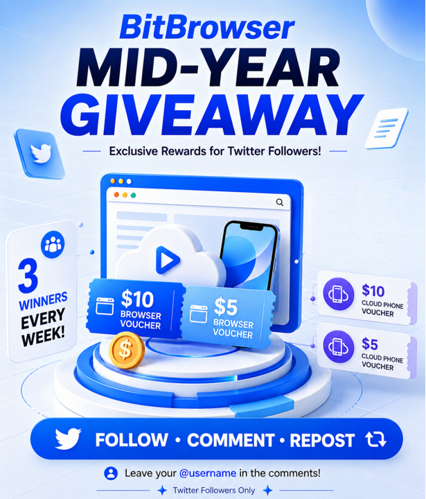 BitBrowser2's tweet photo. 🎉BitBrowser's Mid-Year Giveaway Is Still Ongoing!

🌟3 lucky followers win every week:
🎁 $10 &amp; $5 Browser Vouchers
🎁 $10 &amp; $5 Cloud Phone Vouchers

Register, follow, comment, and repost to enter.

👇 Leave your BitBrowser username in the comments!

🔗https://t.co/T4rOTdrBRj https://t.co/VZTz9uYkz0