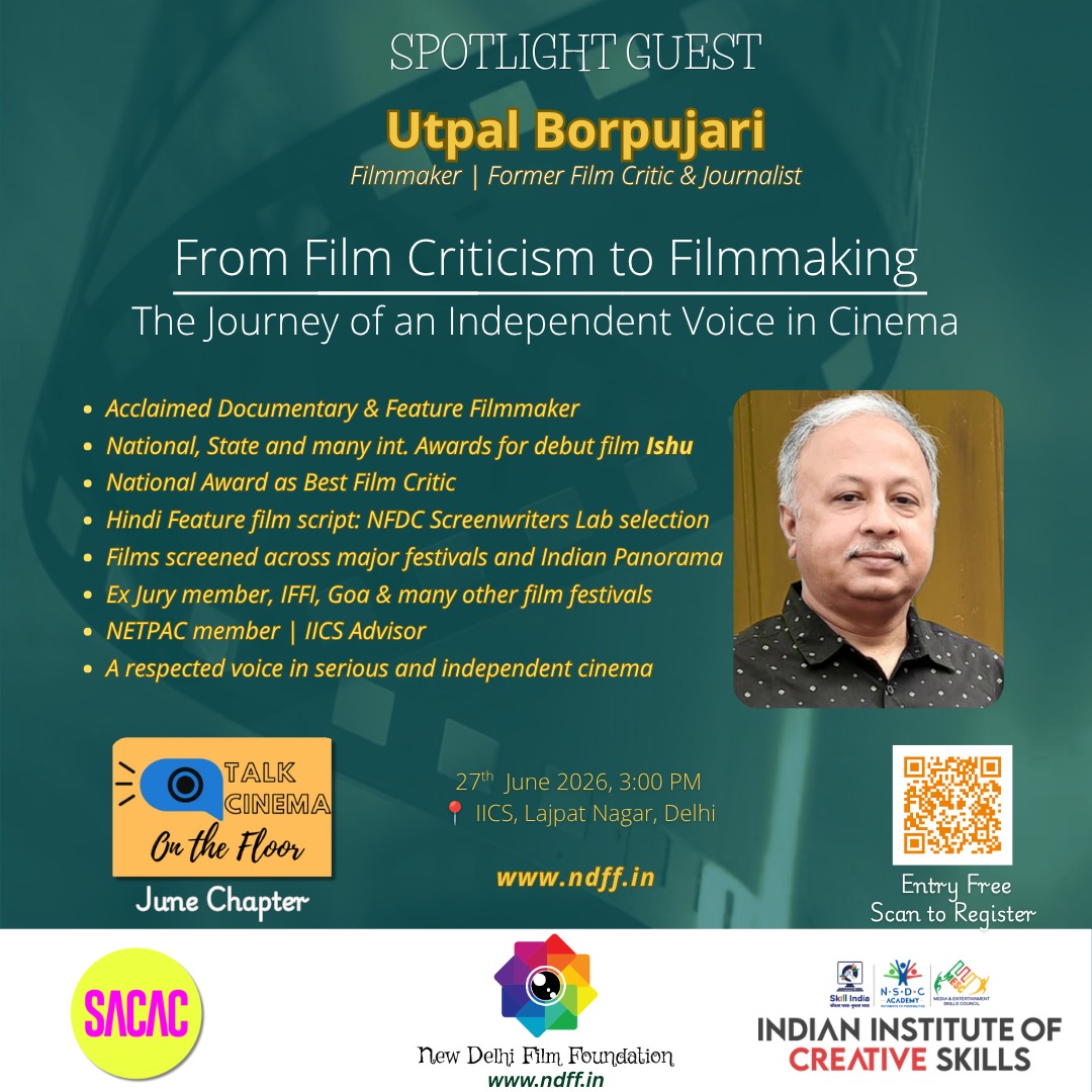 CinemaNDFF's tweet photo. From film criticism to filmmaking — a journey shaped by cinema, craft and independent vision.
Excited to host double national award winner @UtpalBorpujari at the Spotlight session of #TCOTF #JuneChapter.
Click to rgister (FREE): https://t.co/VOus2PRUHP

#NewDelhiFilmFoundation https://t.co/8WaV7q70Mh
