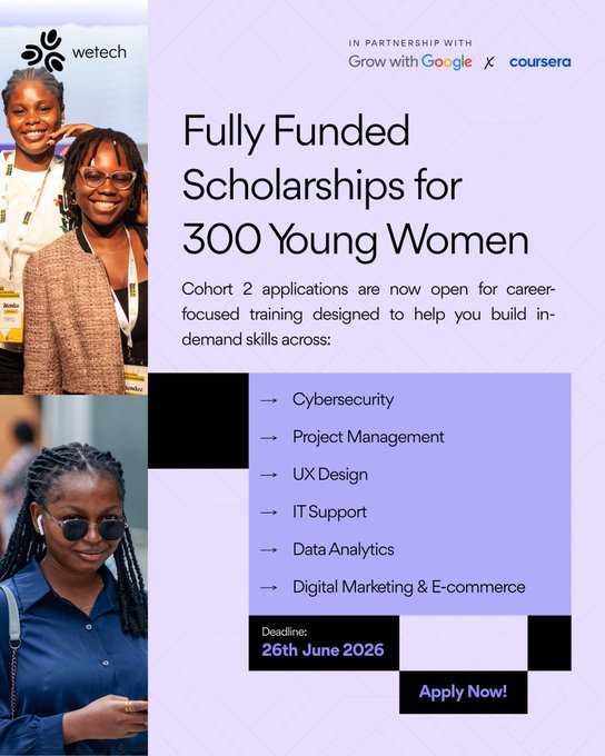 gaagana_'s tweet photo. APPLY NOW❗️❗️

Missed the first cohort? This is your moment. Limited slots available. Apply now.

Second call for applications don't let this one pass you by.

 Through Wetech's partnership with Grow with Google (@googleafrica) and Coursera(@coursera), fully funded Google Career Certificate scholarships are now open for young African women ready to build practical, job-ready skills in high-demand fields with no degree or experience needed.

Deadline: June 26, 2026

Link: https://t.co/tLc1Kxx6iZ

#GrowWithGoogle #WetechAfrica #WomenInTech