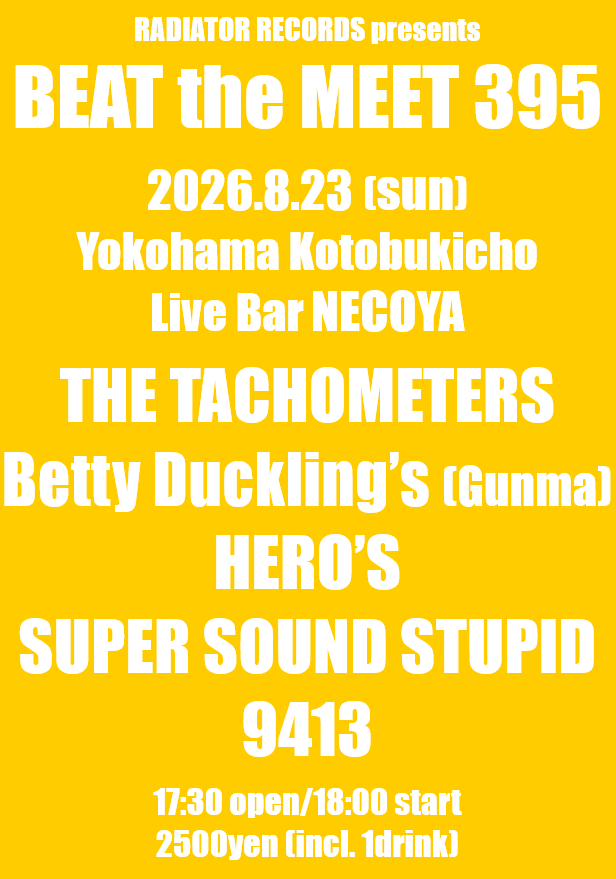 takameter's tweet photo. THE TACHOMETERS結成の1998年から続く我が自主企画「BEAT the MEET」は毎月開催をまだまだ続行中。今現在7/12(394),8/23(395),9/26(396),10/18(397)のブッキングが完了。我ながら毎回大変濃い面子揃えてます。詳細は毎度代わり映えしないチラシ参照。関係各位よろしくどうぞ。
https://t.co/UyfFF1M4ix https://t.co/QNcUS0i2o3
