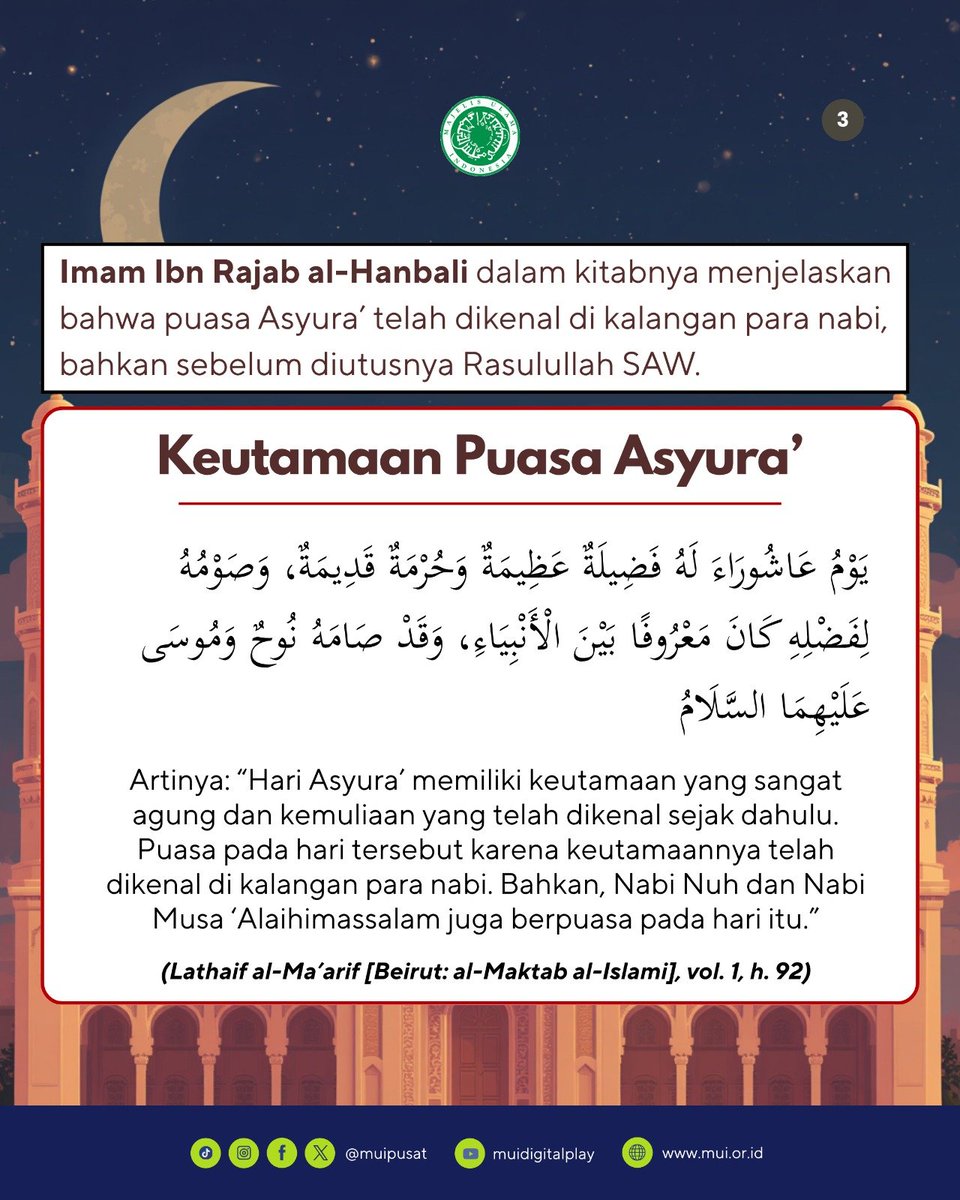 muipusat's tweet photo. Puasa Asyura merupakan salah satu amalan sunnah yang sangat istimewa karena memiliki keutamaan luar biasa, salah satunya dapat melebur dosa-dosa kita selama setahun yang lalu sebagaimana dijelaskan dalam dalil. Menariknya, ibadah mulia ini ternyata sudah dikenal luas dan diamalkan oleh para nabi terdahulu sebelum masa Rasulullah SAW, termasuk Nabi Nuh dan Nabi Musa AS.

#MUI ​#PuasaAsyura #AmalanSunnah #PuasaSunnah #NiatPuasaAsyura
