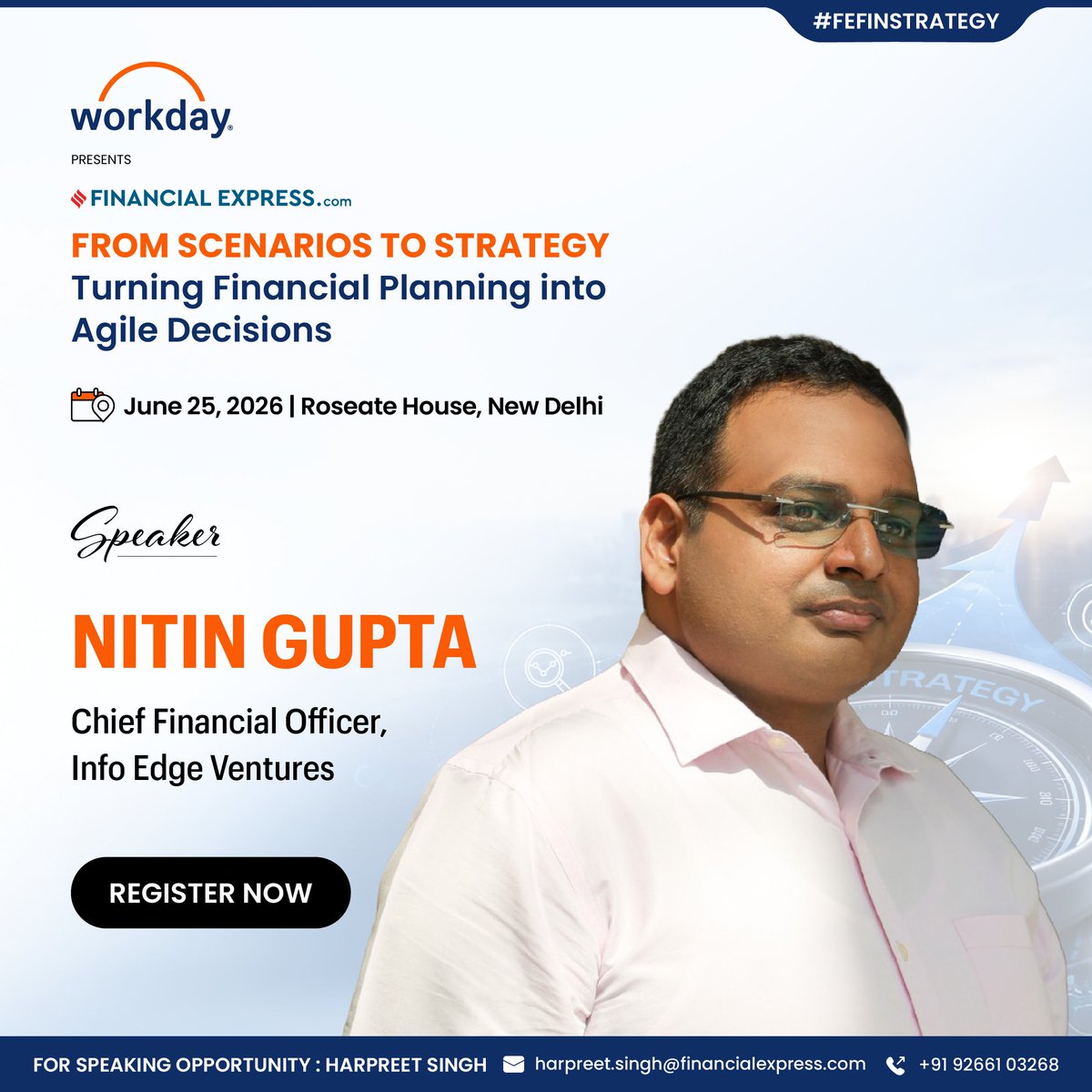 FE_CFO's tweet photo. Speaker Spotlight | #FEFINSTRATEGY
Join Nitin Gupta, Chief Financial Officer, Info Edge Ventures, at @FinancialXpress and @Workday 's exclusive leadership RT: From Scenarios to Strategy.

📅 June 25, 2026 |📍Roseate House, New Delhi
Express Interest: https://t.co/taTJBGBjdF https://t.co/I75fL1zKZW