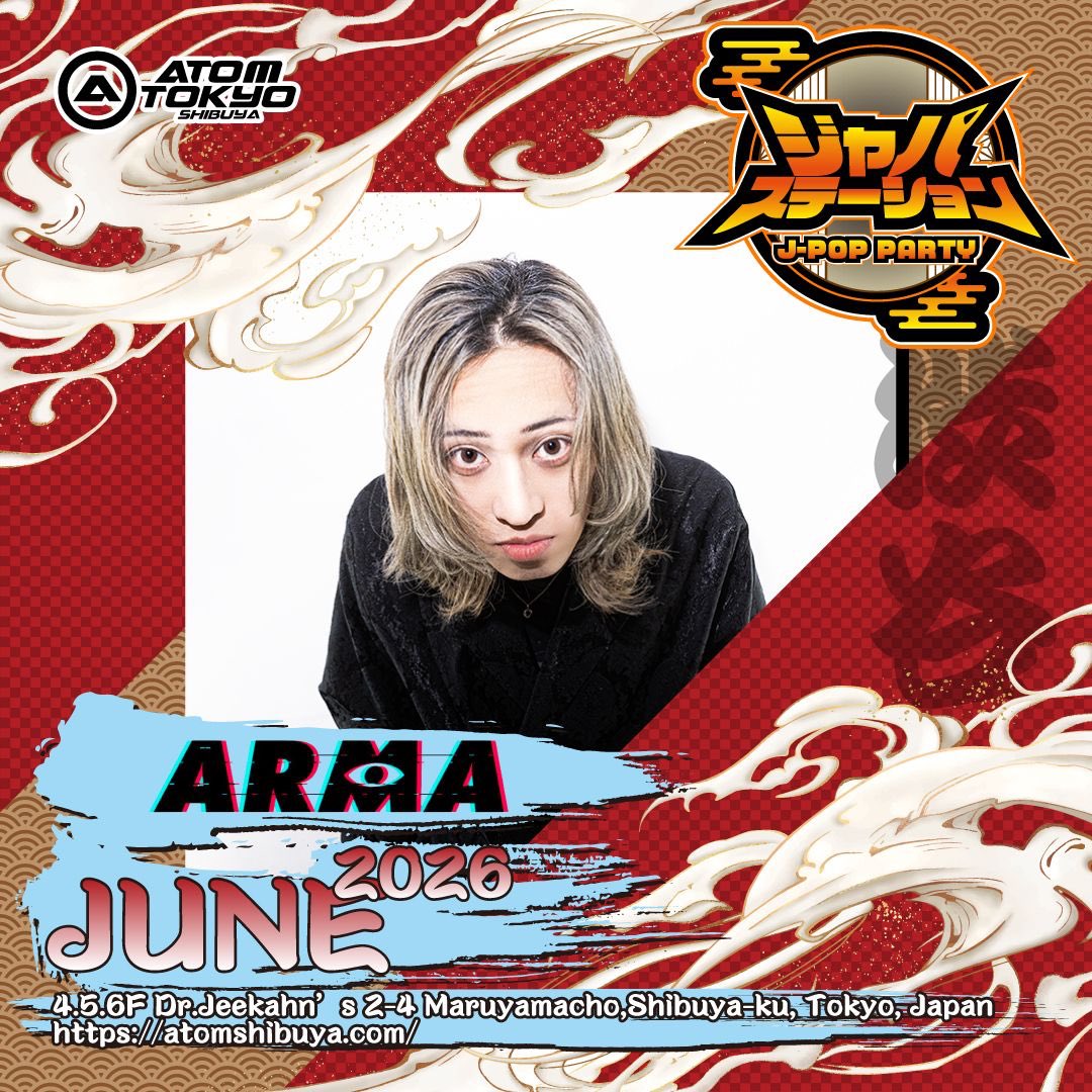 japastation2022's tweet photo. 6/24(水) 22:00-4:30
📍ATOM TOKYO -SHIBUYA-
JPOPパーティー
#ジャパステーション

DJ:HIDe/ARMA/Straw

#ジャパステ #JPOP #SHIBUYA #クラブ
#アトム #JPOPDJ https://t.co/bTr6L4p2kn