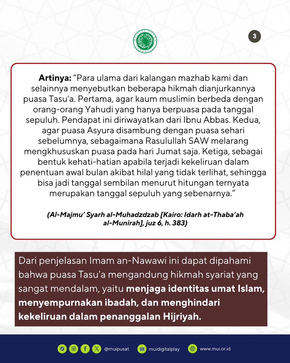 muipusat's tweet photo. Sebagai bagian dari amalan di salah satu bulan yang paling dimuliakan oleh Allah, ibadah puasa Tasu'a pada tanggal 9 Muharram memiliki keutamaan luar biasa sebagai salah satu puasa paling utama setelah Ramadhan. Berdasarkan bimbingan syariah, para ulama menjelaskan bahwa mengamalkan puasa sunnah ini mengandung hikmah mendalam, mulai dari mendulang limpahan pahala yang besar, bertindak sebagai penyempurna ibadah puasa Asyura di hari berikutnya, hingga menjadi pembeda (penyelisih) identitas ibadah umat Islam dari tradisi puasa kaum Yahudi. Yuk, jangan lewatkan kesempatan emas untuk menghidupkan sunnah Rasulullah SAW dan meningkatkan ketakwaan kita di awal tahun Hijriyah ini dengan menggeser slide ke kiri untuk menyimak ulasan lengkapnya!

#MUI #PuasaTasua #BulanMuharram #AmalanSunnah #KeutamaanPuasa