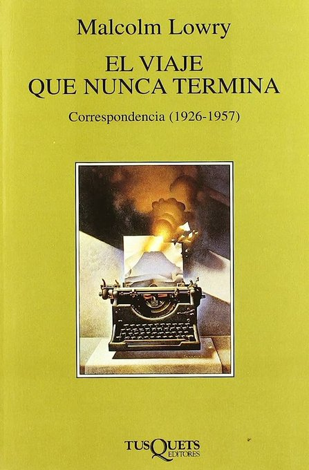 ProfesorJonk's tweet photo. "El miedo rodeado de dudas es mi luna eterna".
Malcolm Lowry.
Insuperable cronista de las profundidades más bajas de la humanidad.
#Efemeride #MalcomLowry #literatura https://t.co/Fi4gQFBJdD