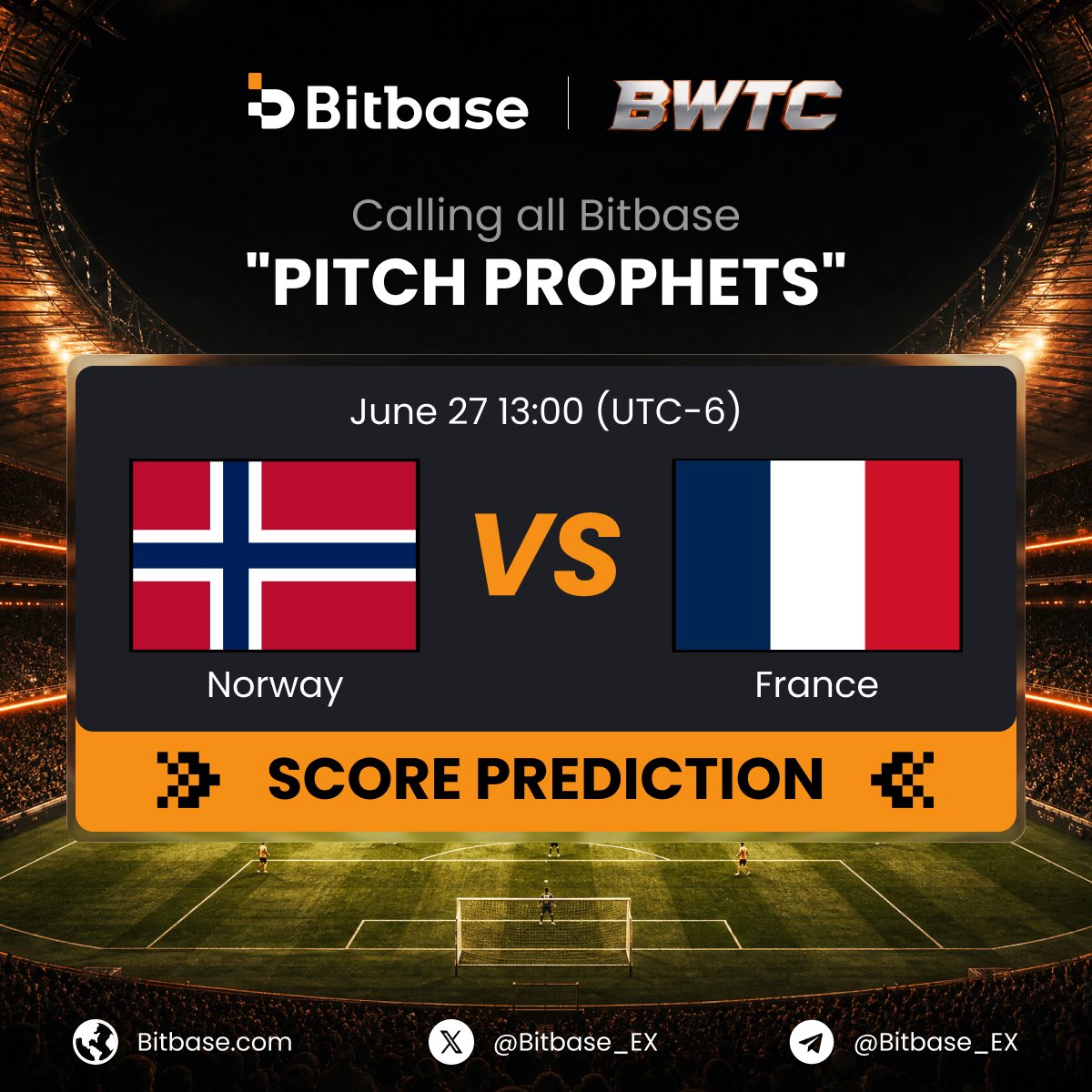 Bitbase_Ex's tweet photo. ⚽️ BWTC2026｜Calling all Bitbase "Pitch Prophets"!

🔮 Match Day: June 26 | Norway 🆚 France (13:00 UTC-6)
🎁 Prize: 3 correct predictors win 20 USDT  Bonus each!

📋 How to Enter:
1. Follow @Bitbase_EX
2. Like & Quote Tweet this post
3. Reply with your [Score Prediction] + #BWTC2026

Drop your predictions below! 👇

 #Bitbase #WorldCup #Giveaway #BWTC