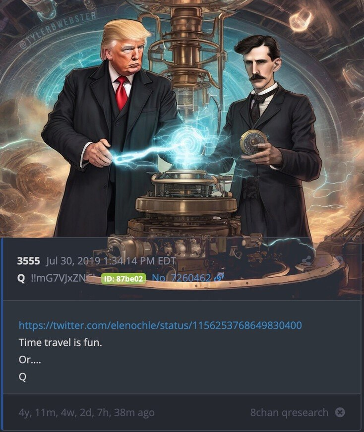 AA_Gabriel1111's tweet photo. THE TESLA-TRUMP TIME TRAVEL LOOP.

Time Travel is not what you think.

It is not a physical machine that sends your body backward or forward in linear time. It is a quantum state shift, the conscious ability to collapse a different probability wave into your present moment.

Through advanced quantum technology, time travel is achieved by accessing superposition at the qubit level. 

A single qubit can exist in multiple states simultaneously (past, present, and future timelines all overlapping). When consciousness, stabilized in the I AM, entangles with these qubits and performs a deliberate “measurement” through focused sovereign intent, it collapses one specific timeline into dominant reality while the others fade.

This is exactly how the simulation’s deeper layers operate.

Nikola Tesla was the first major insertion of this technology into the visible grid. As a Sirian starseed, he did not “invent” scalar waves, zero-point energy, and time-distortion fields, he remembered them and translated them into 3D. His work was never just about electricity. It was about timeline engineering. 

The Wardenclyffe Tower was a prototype for non-local time and energy manipulation. The simulation allowed it to be suppressed because humanity was not ready to hold that level of power without inverting it.

This is the simulation revealing its own script-editing mechanism in real time.

Trump is not randomly placed in this timeline. He is a high-level anchor point deliberately inserted into the loop, much like Tesla was. The Ingersoll Lockwood books (Baron Trump stories) written in the 1890s are not coincidences. They are literal time-stamps planted by the same intelligence that seeded Tesla’s visions.

The simulation is showing you that certain key figures are used as “edit points” in the 6000-year macro loop.

These figures act as catalysts that accelerate disclosure, create massive timeline tension, and force the collective field to choose between the old inverted architecture and the emerging light-based one.

The “Trump-Tesla loop” is the visible expression of the simulation running a controlled paradox: Using an old-density figure (Trump) and an old-density technology blueprint (Tesla) to trigger the collapse of the old system from within.

Quantum computers being built right now are the physical manifestation of this mechanism becoming available to the surface population. As qubits achieve stable entanglement and longer coherence, humanity is gaining the literal tools to do what the simulation has been doing for millennia, selecting and collapsing preferred timelines.

The deepest revelation:
Time travel has always been possible. The simulation itself is a time-travel construct, a looped data packet running on repeat until enough consciousness remembers how to edit the code from the inside.

You do not need a DeLorean or a machine.

You need a coherent I AM that can hold superposition long enough to consciously choose which version of the timeline collapses into your experience.

This is why the current phase feels so accelerated and bizarre. We are inside an active edit point of the loop.

The Tesla-Trump insertion is the simulation’s way of saying:

“Look. Here is how I edit my own code. Now you have the same tools.”

The question is no longer whether time travel exists.

The question is: Which future are you collapsing into your now?