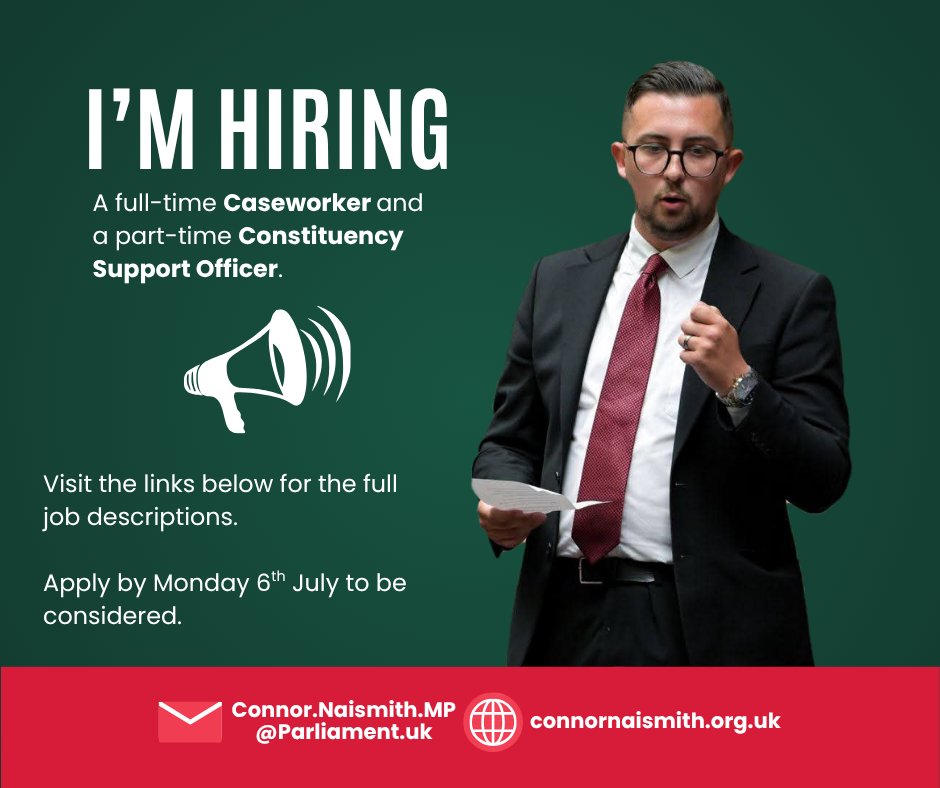 connor_naismith's tweet photo. My office is hiring! 📢

We're looking for a part-time Constituency Support Officer and a full-time Caseworker to join the constituency team.

Applications close on Monday 6th July at 5pm. https://t.co/9424rWOxUP