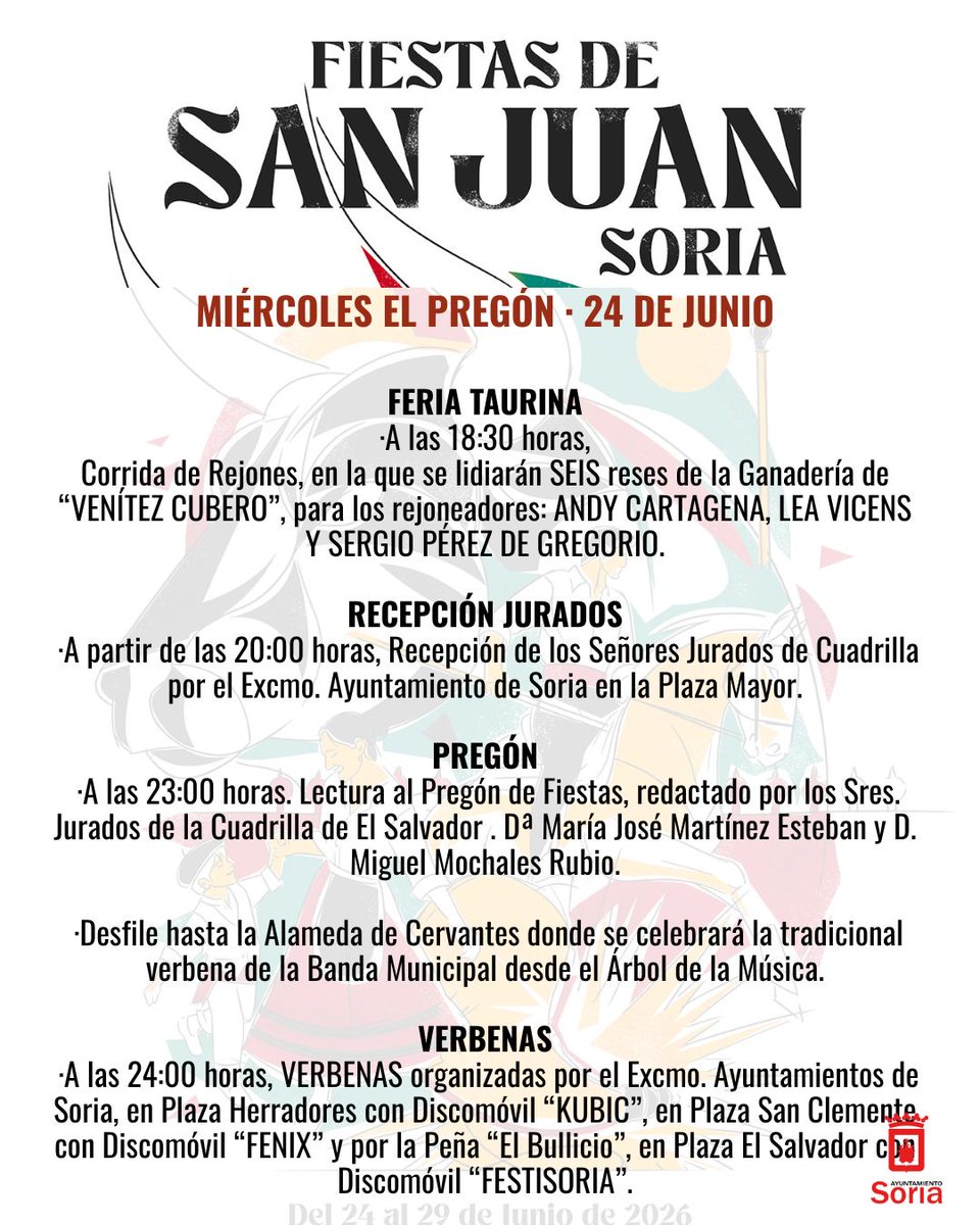 Ayto_Soria's tweet photo. 🎉🐂 ¡ARRANCAN LAS FIESTAS DE SAN JUAN 2026! 🐂🎉

Esta noche Soria volverá a emocionarse con uno de los momentos más esperados de nuestras fiestas.

📍 Plaza Mayor
🕗 20:00 h Recepción oficial de los Jurados de Cuadrilla.

📖 23:00 h Lectura del Pregón de Fiestas, redactado por los Jurados de la Cuadrilla de El Salvador, María José Martínez Esteban y Miguel Mochales Rubio.

🎶 Tras el pregón, desfile hasta la Alameda de Cervantes para disfrutar de la tradicional verbena de la Banda Municipal desde el Árbol de la Música.

🎧 Y a medianoche, la fiesta continúa con las verbenas:
📍 Plaza Herradores – Discomóvil KUBIC
📍 Plaza San Clemente – Discomóvil FENIX
📍 Plaza El Salvador – Discomóvil FESTISORIA

¡Comienzan cinco días únicos de emoción, tradición y sentimiento sanjuanero!

❤️🤍 ¡Viva Soria!
🐂🎉 ¡Viva San Juan!

#SanJuanSoria2026 #SanJuanSoria #Soria #FiestasDeSanJuan #PregónSanJuan #VivaSanJuan #SoriaEnFiestas