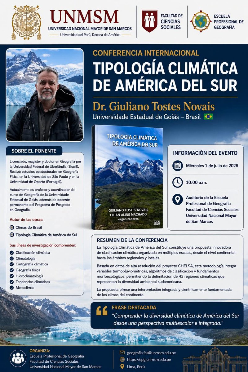cgp_pe's tweet photo. 🌎📚 Conferencia Internacional: “Tipología Climática de América del Sur”
La EPG de la UNMSM presenta al Dr. Giuliano Tostes Novais (Brasil), destacado especialista en climatología y geografía física.
📅 1 de julio de 2026
🕙 10:00 a. m.
📍 Auditorio de la EPG – UNMSM https://t.co/hozNces64L