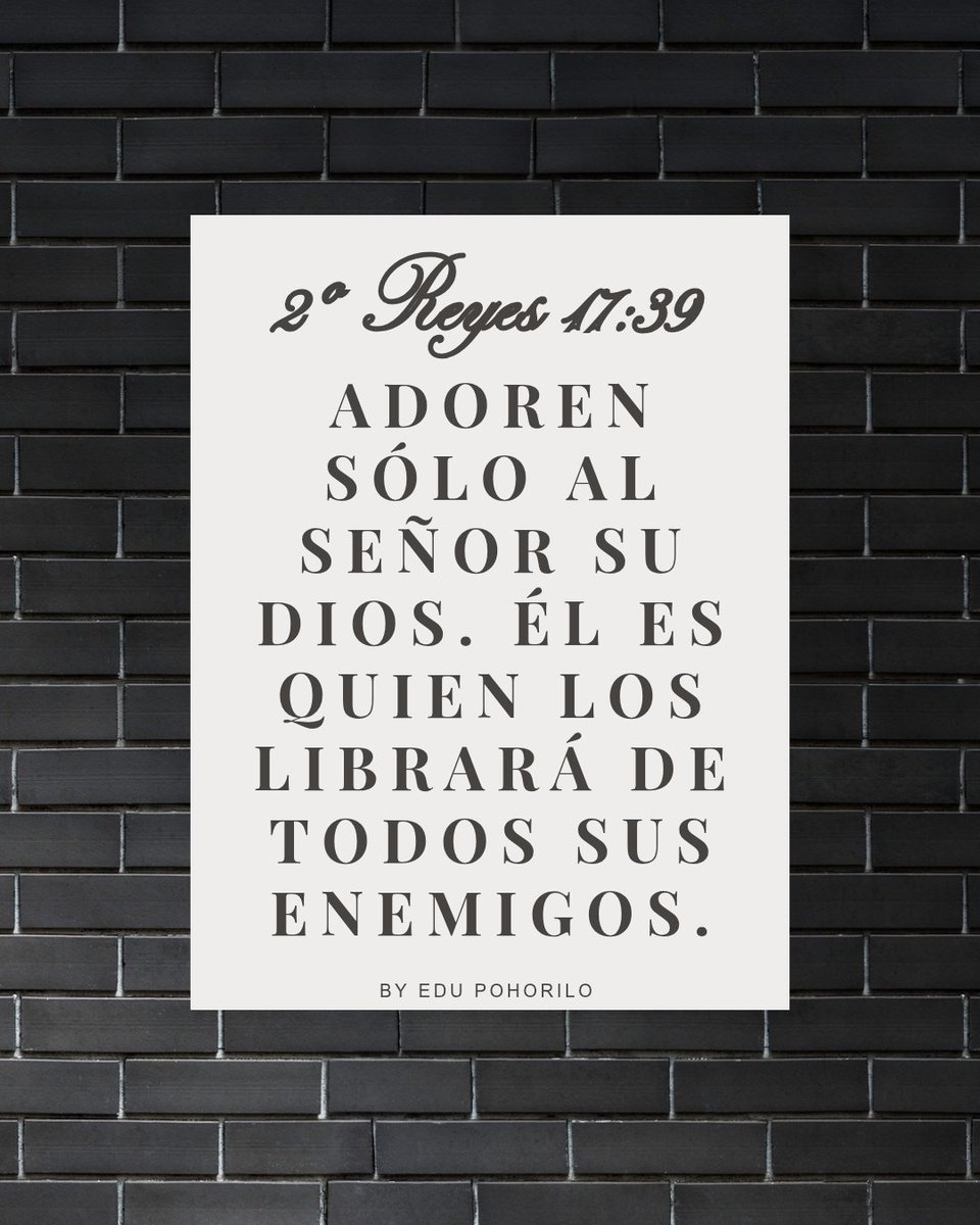 edupohorilo's tweet photo. 2º Reyes 17:39

Adoren sólo al SEÑOR su Dios. Él es quien los librará de todos sus enemigos. https://t.co/GQCXGy5wUe