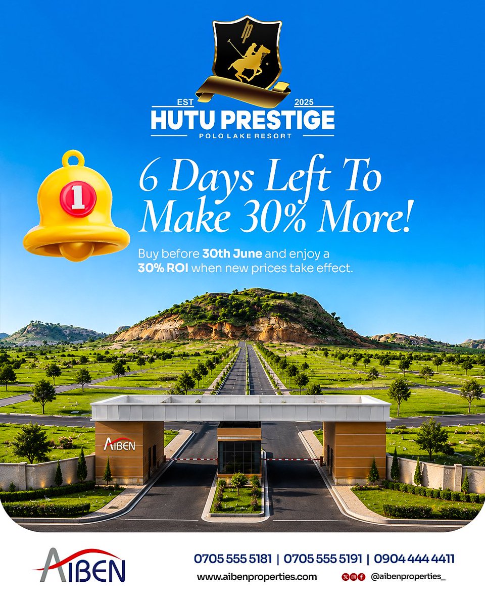 AibenProperties's tweet photo. Only 6 days left to secure your plot at today’s price.  Buy before June 30 and your investment gains 30% in value from July 1.  Call 09044444411 or send us a DM today.  #AIBENProperties #AIBENHutuProjects https://t.co/k4bHXjKLIi