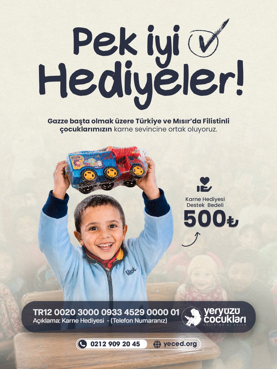 yecedorg's tweet photo. Pek İyi  Hediyeler! 🎁

Her çocuğun kalbinde sakladığı küçük bir hayal vardır…
Kimi sımsıkı sarılacağı bir oyuncak bebek ister, kimi sokakta peşinden koşacağı bir futbol topu…
Bu karne döneminde, Gazze başta olmak üzere Türkiye ve Mısır’daki Gazzeli çocuklarımızın başarılarını kutlamak ve hayallerine ortak olmak için yola çıkıyoruz. 💫

😇 500 TL desteğinizle bir çocuğun karne sevincine ortak olabilir, ona unutamayacağı bir hediye ulaştırabilirsiniz.

Unutmayın; bugün vereceğiniz küçük bir hediye, bir çocuğun kalbinde yıllar sonra bile tebessümle hatırlayacağı kocaman bir mutluluğa dönüşebilir.

https://t.co/9zvH97do2o