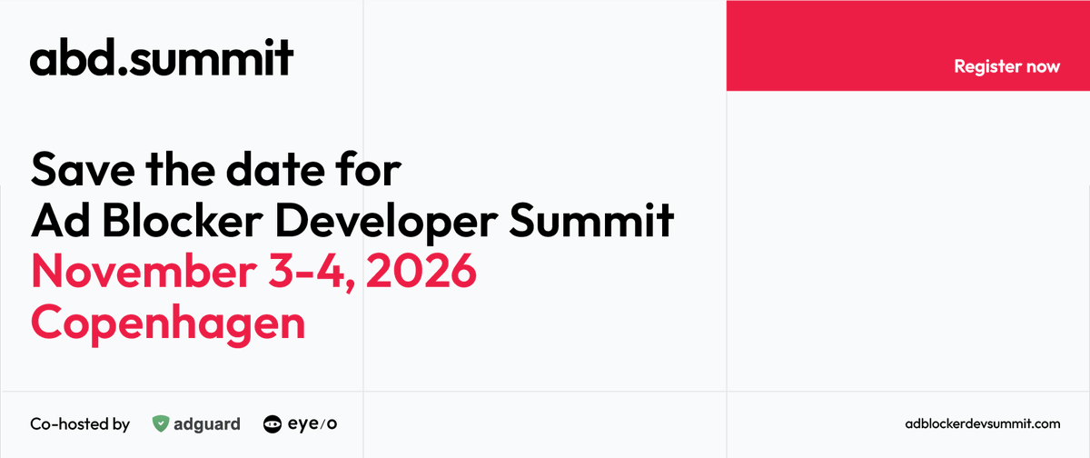 AdGuard's tweet photo. 🌍 The Ad Blocker Dev Summit is back — Copenhagen, Nov 3–4, 2026

Two days of talks and hallway chats for everyone making the web more private and less intrusive.
Co-hosted by AdGuard & @eyeo!

🎤 Speak or attend  — https://t.co/Rp0dfFlNBs