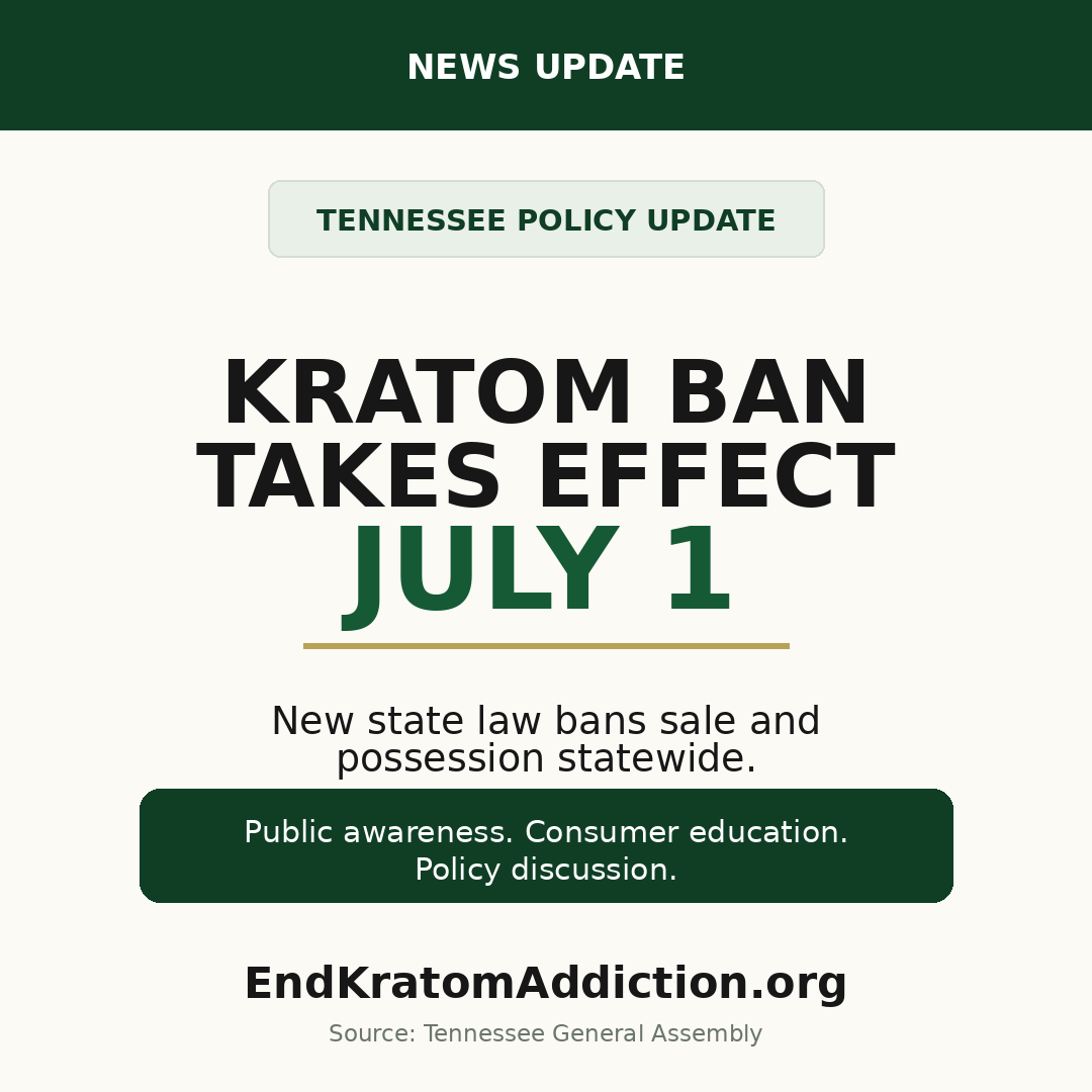 EndKratomVA's tweet photo. Tennessee's new kratom law takes effect July 1, 2026.

Another state-level policy update in the national kratom conversation.

https://t.co/48lFMWIAYY

#kratomawareness #endkratomaddiction https://t.co/lLgDXhsjVg