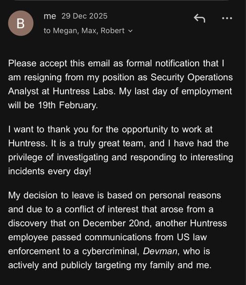 IntCyberDigest's tweet photo. Huntress appears to have an insider problem. According to one of its ex-employees, an insider passed communications from US law enforcement to a threat actor called "Devman."

The ex-employee, a former security analyst, says he resigned over it. He claims that with an IPO on the horizon, Huntress prioritized keeping the incident away from the press rather than disclosing it. He also says the threat actor has been targeting him and his family, and that the company's legal director tried to silence him with legal threats.

He says he will publish his supporting evidence over the next two weeks, including FBI communications, more than four hours of recorded calls, and internal escalations raised weeks before the insider was caught.