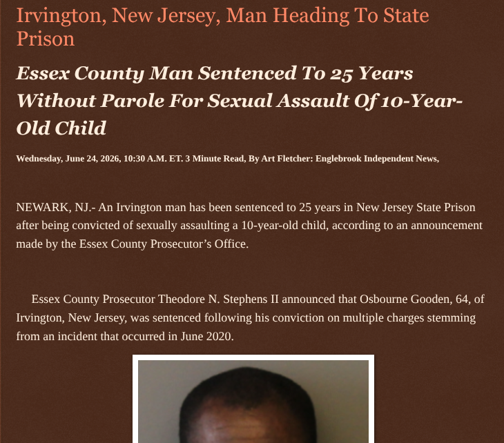 ArtFletcher9's tweet photo. Irvington, New Jersey, Man Heading To State Prison https://t.co/i1E7V6Wn9w via @Englebrooknews #NewJersey #CrimeNews #EssexCountyNJ #IrvingtonNJ #StatePrison #Child #SexualAssault #YoungGirl @HRG_Media @LodiNJNews @SarahGeving1 @Shannon96574094 @fordmb1 @DanCook26214426 @Daytobehappy @janninereid1 @gator4kb18 @TrumpWasRite2 @KathyKbrose @RobGerundo @JimBobW49