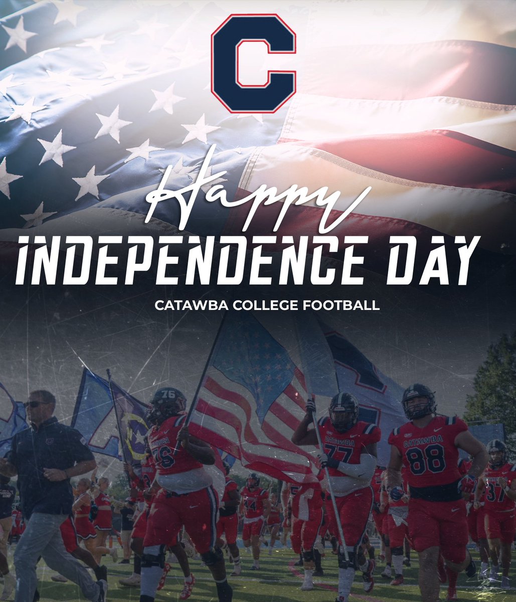 CatawbaFootball's tweet photo. Happy Independence Day from Catawba Football! Today we celebrate the freedom, courage, and sacrifices that make our nation strong. Wishing everyone a safe and memorable Fourth of July. https://t.co/MowEOoMMEg