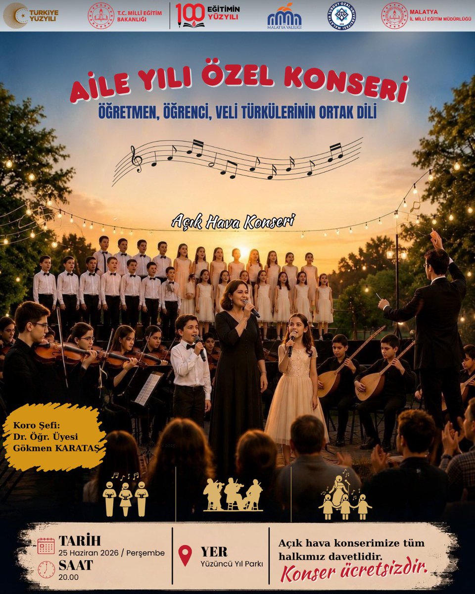 MalatyaMem's tweet photo. Aile Yılı Özel Konseri ile Türkülerimizde Buluşuyoruz

Türkiye Yüzyılı Maarif Modeli vizyonu doğrultusunda, aile bağlarımızı güçlendirmek, kültürel değerlerimizi yaşatmak ve müziğin birleştirici gücünü paylaşmak amacıyla düzenlenen “Aile Yılı Özel Konseri” gerçekleştirilecektir.

Öğretmen, öğrenci ve velilerimizin ortak sesiyle hayat bulacak bu özel gecede; türkülerimizin eşsiz ezgileri, koromuz ve müzik topluluğumuzun performansıyla izleyicilerle buluşacak.

Tüm halkımızı bu anlamlı konsere davet ediyor, kültürümüzün en güzel yansımalarından biri olan türkülerimizin coşkusunu birlikte paylaşmayı diliyoruz.

📅 25 Haziran 2026 Perşembe
⏰ 20.00
📍 Yüzüncü Yıl Parkı

@tcmeb @Yusuf__Tekin @SeddarYavuz @TCMalatyaV @behcet_bakir 

#Malatya