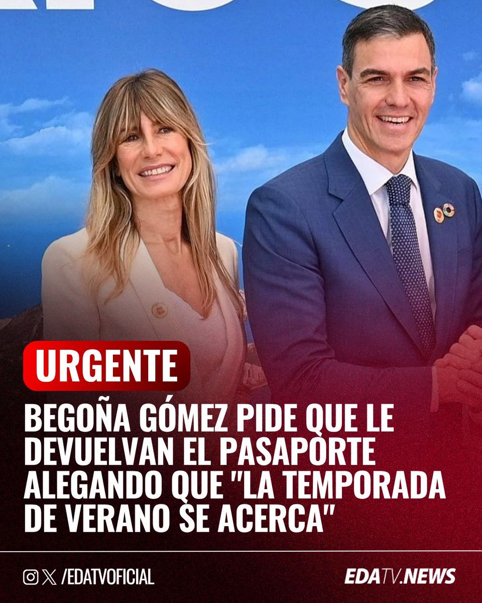 edatvoficial's tweet photo. ‼️🇪🇸 | Begoña Gómez pide a la Audiencia Provincial de Madrid que le devuelva su pasaporte, que debe entregar esta tarde por orden del juez Peinado, alegando que "la temporada de verano se acerca". https://t.co/7D2TfN4ZDs