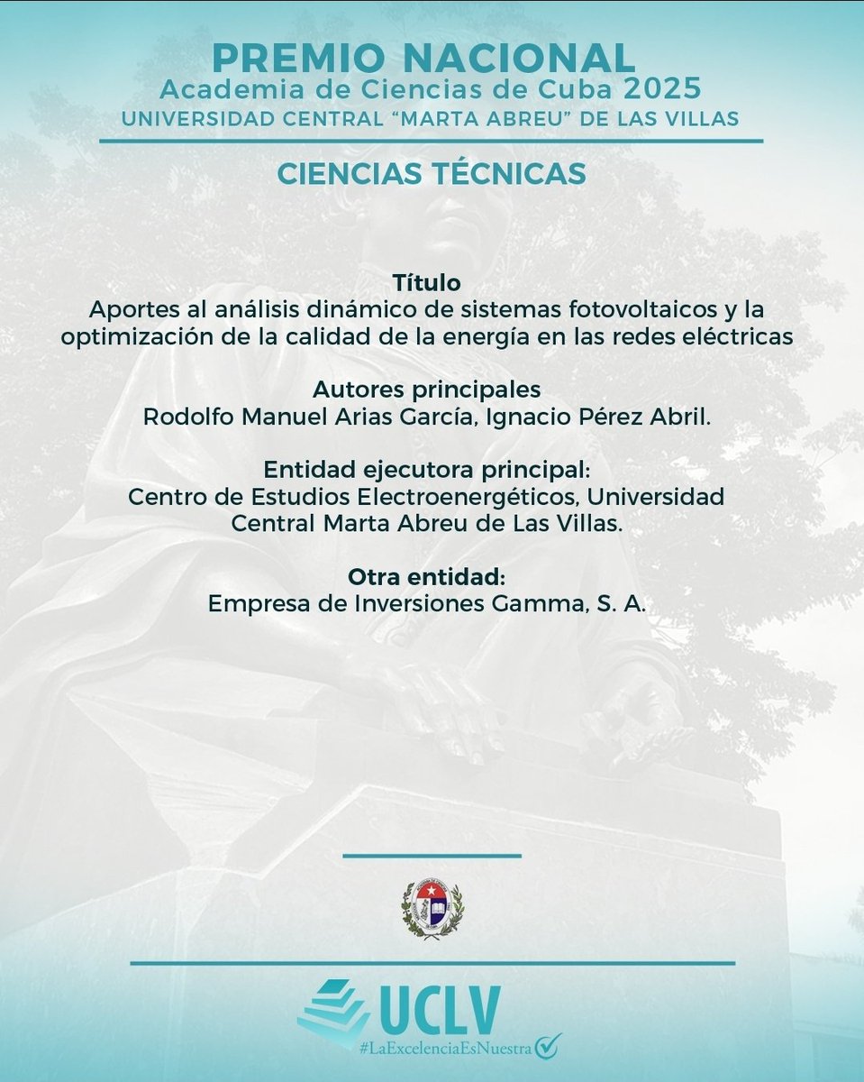 UCLVCU's tweet photo. 📜La #UCLVnuestra celebra el reconocimiento otorgado a la investigación titulada: «Aporte al aporte dinámico de sistemas fotovoltaicos y la optimización de la calidad de la energía en las redes eléctricas»

#LaExcelenciaEsNuestra   #CienciaCubana #VillaClaraConTodos https://t.co/o2IdXeRGrX