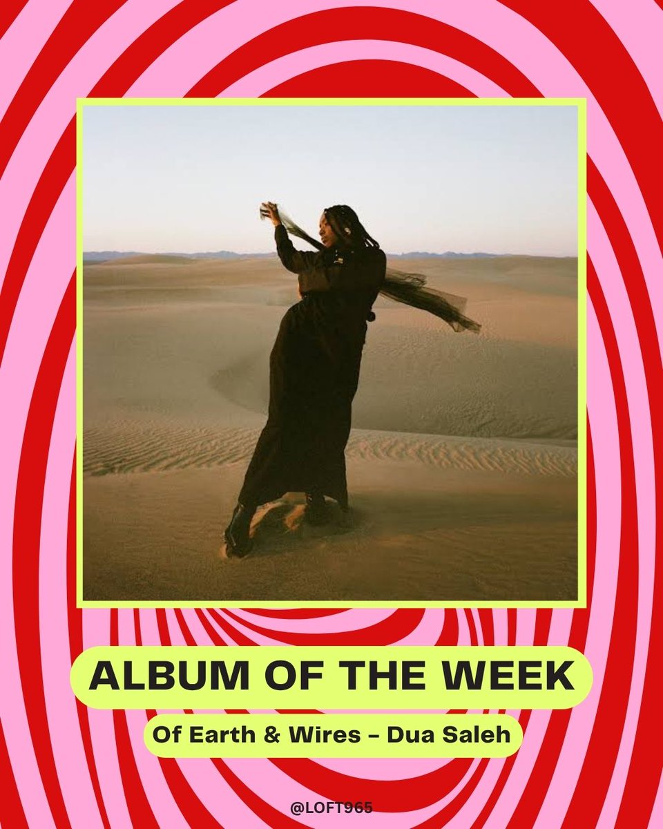LOFT965's tweet photo. 🎧 Album Of The Week: Of Earth &amp; Wires – Dua Saleh

📝 Gist: An ambitious and deeply atmospheric work — Dua Saleh folds climate anxiety, identity and spiritual unrest into a shape-shifting record that moves between folk, R&amp;B and electronic music with remarkable confidence. https://t.co/FJUDnzXeU2