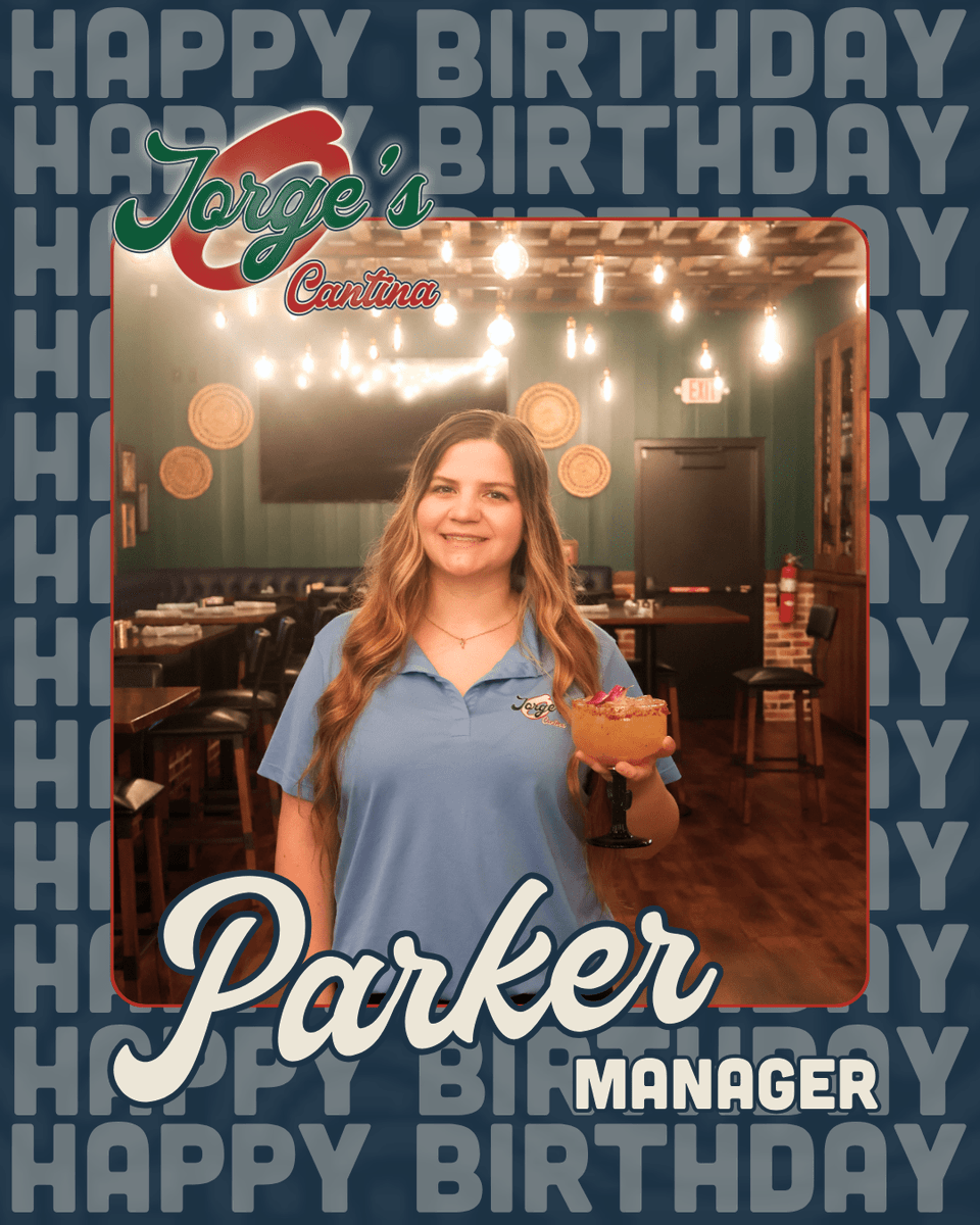 jorgeswaco's tweet photo. Happy Birthday, Parker! 🎉 Thanks for leading the team as a Manager and for everything you do behind the scenes!

#JorgesWaco #WacoTX #Birthday https://t.co/h0geMFEMyb