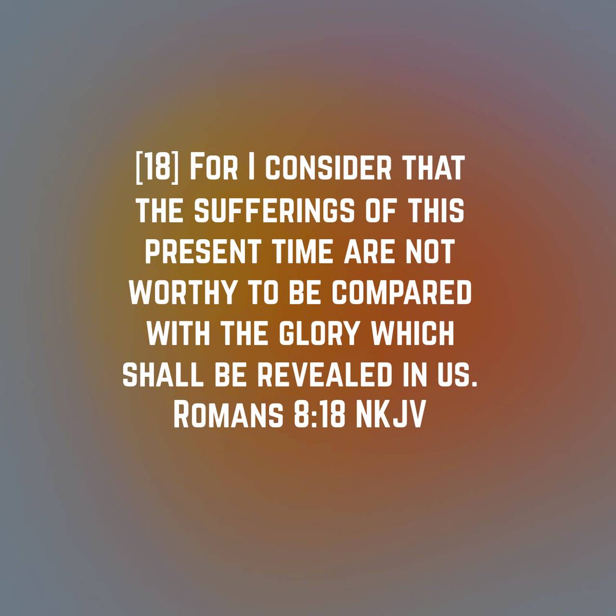 2XNoir's tweet photo. Romans 8:18 NKJV
[18] For I consider that the sufferings of this present time are not worthy to be compared with the glory which shall be revealed in us. 

https://t.co/QXoH1tHll0 https://t.co/d5hu0Kglqy