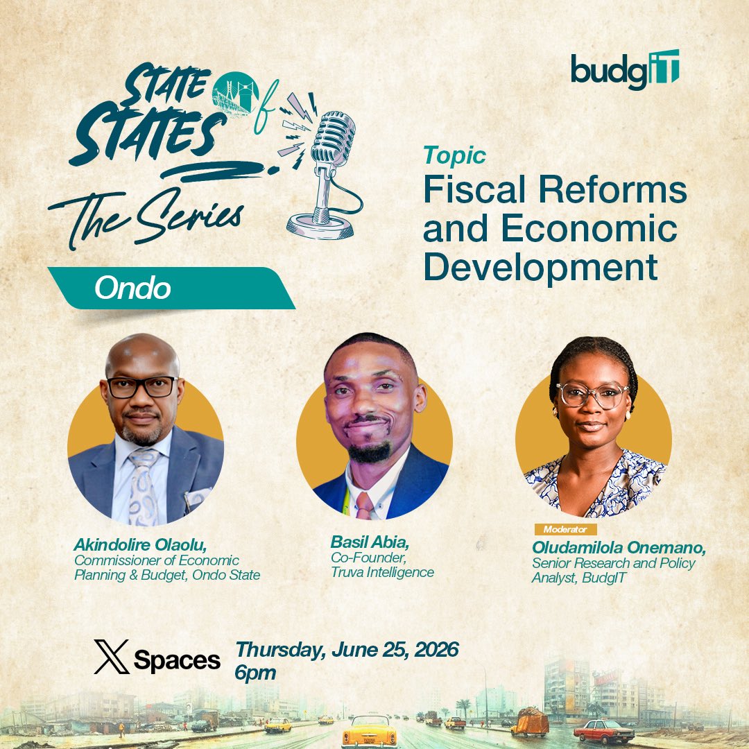 BudgITng's tweet photo. 🗣️ Happening tomorrow!

Join us for the next episode of #StateofStates as we spotlight Ondo State’s fiscal reforms and economic development.

🎤 Speakers
Akindolire Olaolu, Commissioner of Economic Planning & Budget, Ondo State

@basilabia, Co-Founder, Truva Intelligence

🎤 Moderator
@DamilolaOnemano, Senior Research and Policy Analyst, BudgIT

📅 Thursday, 25 June 2026
🕔 6:00 PM
📍 BudgIT’s X Space

🔊 Set a reminder and join us live: https://t.co/GyYotnU0oy

#StateofStates #GetInvolved #AskQuestions
