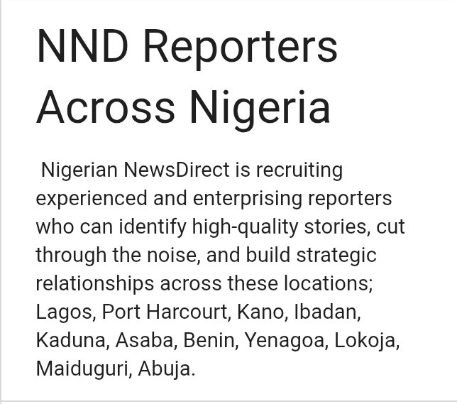 tohire_ng's tweet photo. NND Reporters Needed Across Nigeria!

Nigerian NewsDirect is recruiting experienced and enterprising reporters who can identify high-quality stories, cut through the noise, and build strategic relationships across these locations; Lagos, Port Harcourt, Kano, Ibadan, Kaduna, Asaba, Benin, Yenagoa, Lokoja, Maiduguri, Abuja.  

Apply 👇 
https://t.co/6PduMIMLbd