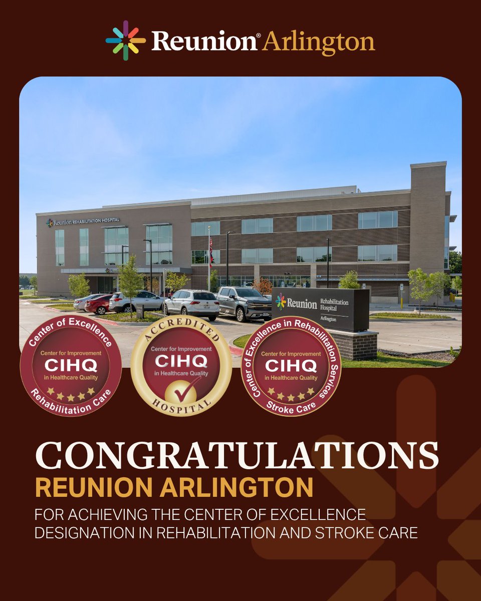 ReunionRehab's tweet photo. Reunion Arlington has earned two certifications from the CIHQ, one for Exceptional Quality Care in Rehab and another for excellence in Stroke Care. These recognitions reflect our commitment to quality, safety, and outstanding rehabilitation outcomes. Congratulations to our team! https://t.co/RnfQFZUJxZ