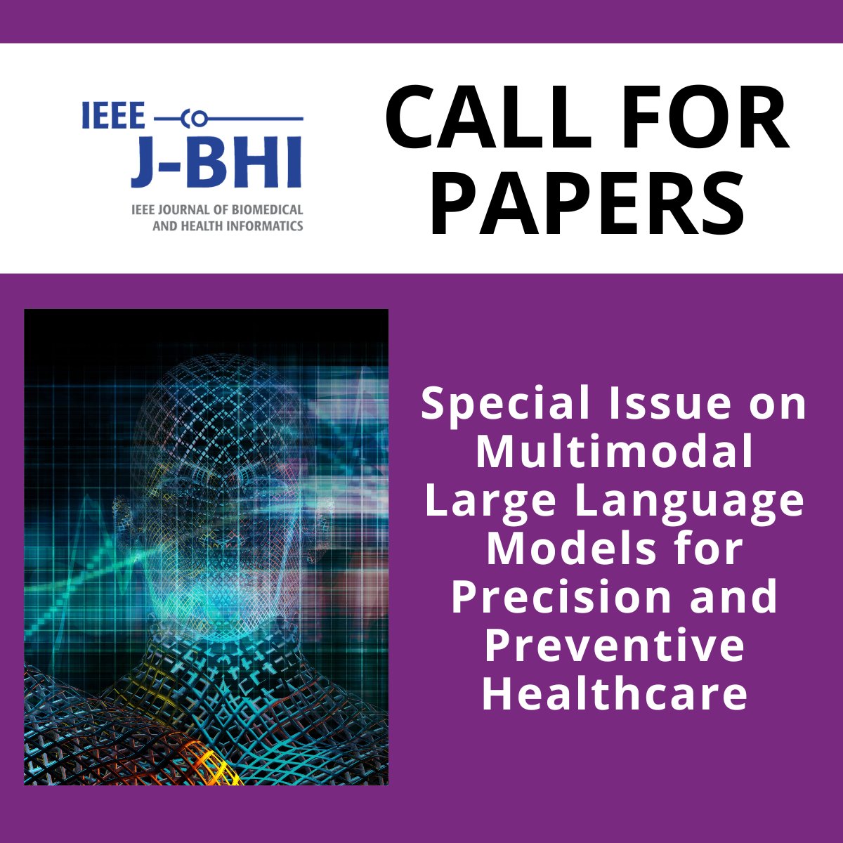 IEEEembs's tweet photo. Call for Papers: #IEEE #JBHI Special Issue on Multimodal Large Language Models for Precision and Preventive Healthcare. 

Submit your latest research on AI, multimodal data integration, #PrecisionMedicine, and more.

Deadline: Oct. 31
📄 Details: https://t.co/78LrFy9sTs https://t.co/yxF999kBvy