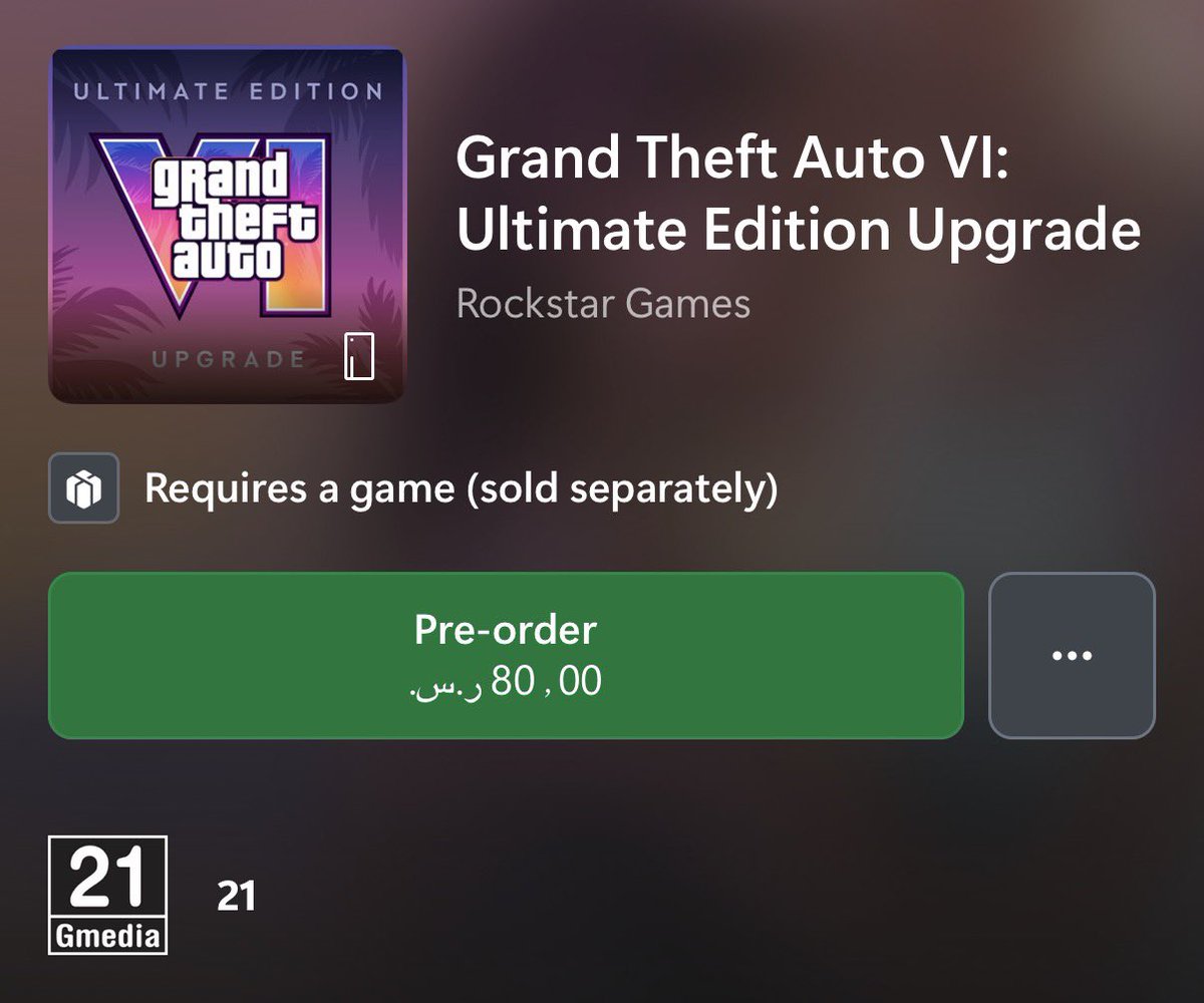 XBOXF10's tweet photo. 🟩| رسميًّا 🚨

أسعار Grand Theft Auto 6 في المتجر السعودي 🇸🇦

▪️ نسخة Standard بسعر: 309 ريال
▪️ نسخة Ultimate بـسعر: 389 ريال
▪️ تـرقية Ultimate بـسعر: 80 ريال https://t.co/LKrGo9VBUX
