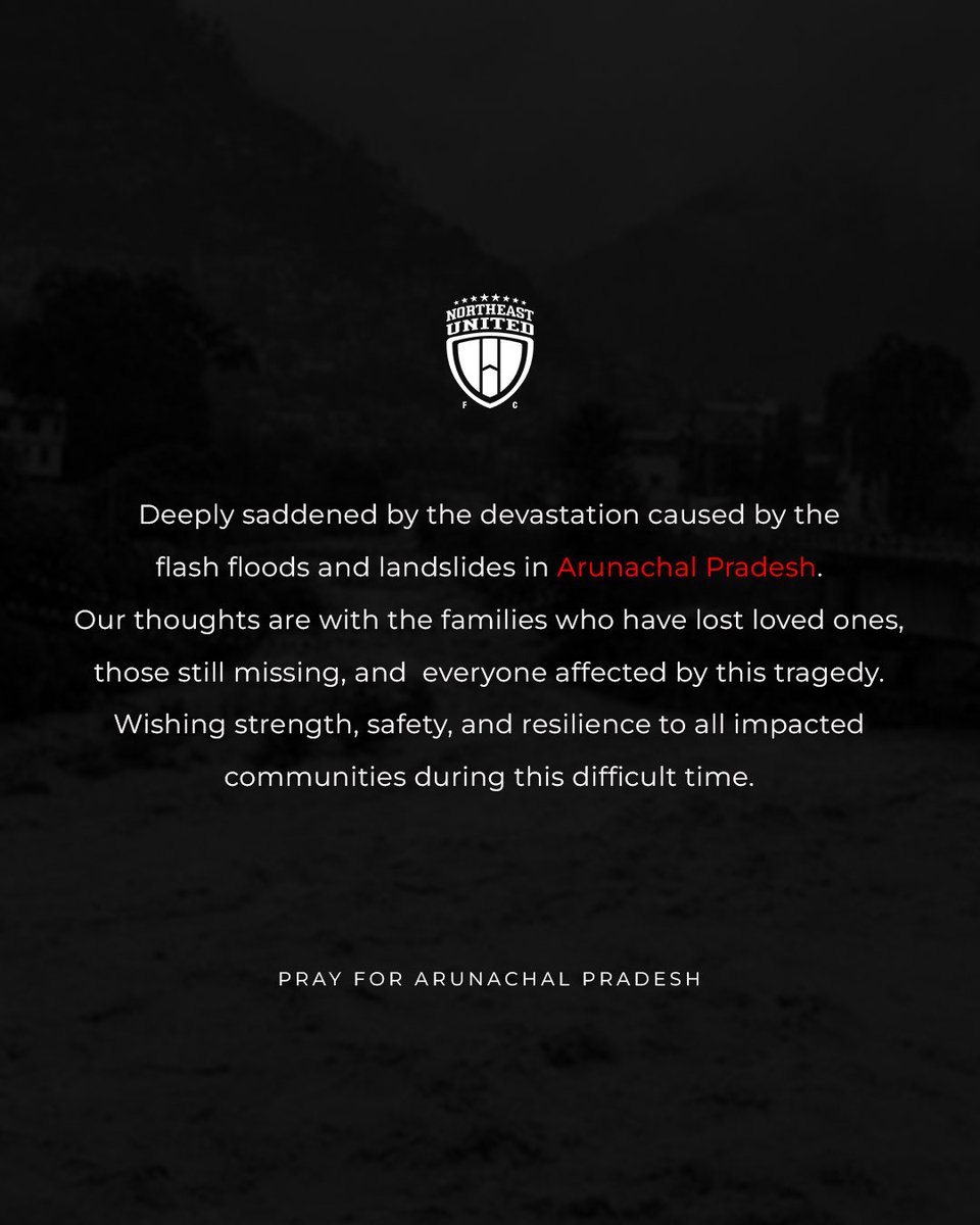 NEUtdFC's tweet photo. Our hearts are with Arunachal Pradesh. 🖤

Praying for the safety, strength and recovery of all those affected by the devastating flash floods and landslides. We stand in solidarity with the people of Arunachal Pradesh during this difficult time.

#StrongerAsOne #8States1United https://t.co/A7wV6CXytF