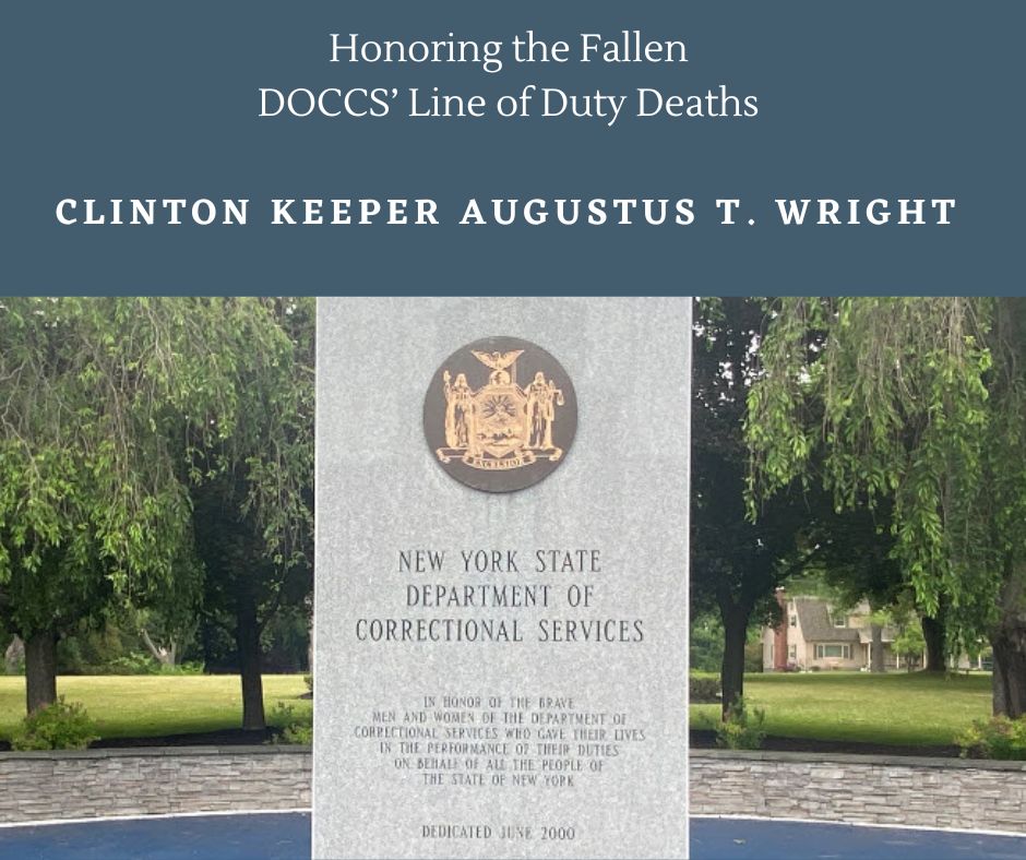 NYSDOCCS's tweet photo. DOCCS honors the memory of the 43 colleagues who have died in the line of duty since 1861. On July 11, 1861, Clinton Keeper Augustus T. Wright was struck with an iron bar during an attack at the iron ore processing plant when 7 incarcerated individuals escaped from the prison. https://t.co/D7d05VNiFR