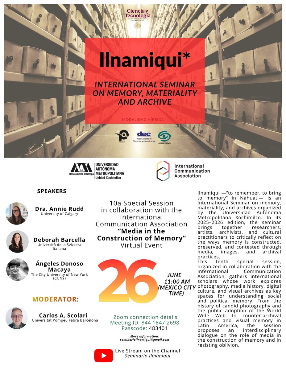 ICA_History's tweet photo. The 10th session of the Ilnamiqui Seminar on Memory, Materiality, and Archives, “Media in the Construction of Memory," will be held virtually this Fri., June 26, 2026, at 11:00 a.m. Mexico City time / 7:00 p.m. CEST / 1:00 p.m. EDT.  

We have jointly coordinated this event. https://t.co/8Oo5q5sMpe