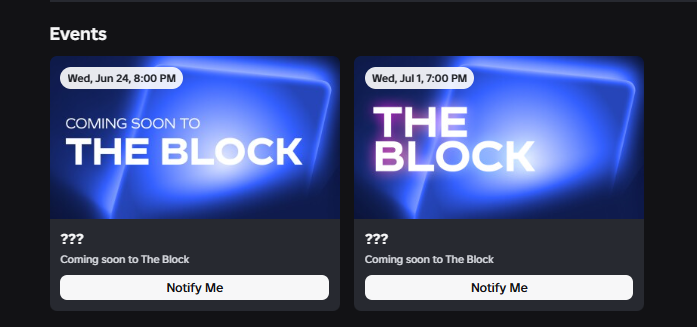 reddi41_'s tweet photo. Seems like The Block will start an Event later today. Could be a part 1 or preshow, as 1 week from now will be another update. 

Both events end on the same date. July 6th. 

Link: https://t.co/ftGT5p6ayh https://t.co/qKGJcg57TV