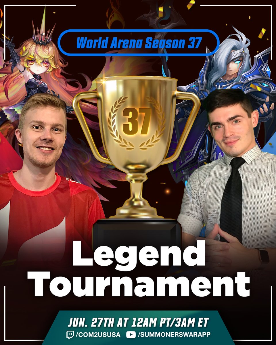 summonerswarapp's tweet photo. Join TopaV and Evan tomorrow night as the top 4 ranked players in the ladder battle it out to determine who will be the next LEGEND!
You can watch by using the links below!

Schedule: Jun. 27, 12:30 AM PDT

🎮https://t.co/6AqR5jDV3W
🎥https://t.co/I3EGGA4KUC

#SummonersWar https://t.co/DhAtydhmFG
