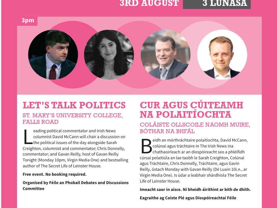 dmcbfs's tweet photo. Looking forward to chairing Let's Talk Politics again at @FeileBelfast. 

Cracking panel this year @Saraita101 @chrisadonnelly and @gavreilly 

3rd August, 3pm https://t.co/DEE35Iglsg