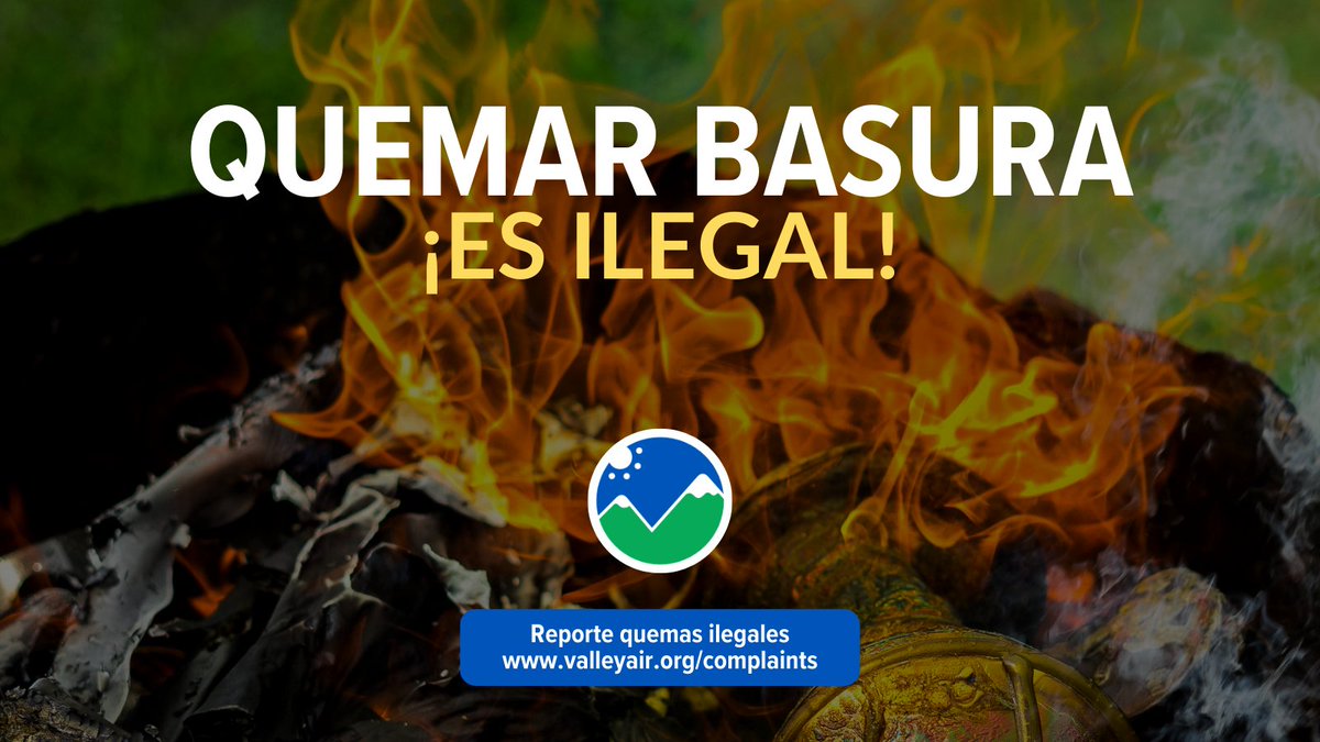 ValleyAir's tweet photo. Quemar basura es ilegal y puede emitir contaminantes dañinos al aire que respiramos. Ayude a proteger su comunidad y la salud pública. Si observa quema ilegal, repórtela y nuestro equipo investigará. Obtenga más información o presente una queja en https://t.co/gCQAbdRcNF https://t.co/qsESwqgxsk
