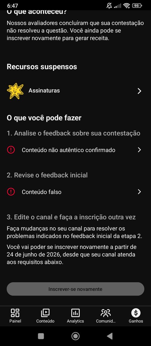 0llcarol's tweet photo. Meu canal foi reprovado para monetização e a mensagem informa que posso me inscrever novamente a partir de 24 de junho de 2026. Hoje já é essa data, mas o botão 'Inscrever-se novamente' continua desativado. @TeamYouTube https://t.co/gpWrtOkiiv