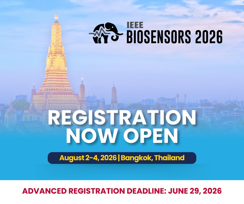SensorsCouncil's tweet photo. 📣 IEEE BioSensors 2026: Join the global biosensing community in Bangkok, Thailand, August 2–4, 2026. Connect with the community advancing the future of #biosensors and #biosensing systems.
🔗 Register by June 29: https://t.co/AHr2WRV0cC
🔗 Book hotel: https://t.co/P6CpEnS5bb https://t.co/jtI6ljlsVx